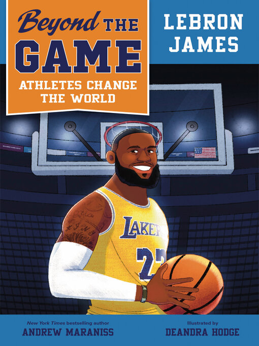 Title details for Beyond the Game: LeBron James by Andrew Maraniss - Wait list